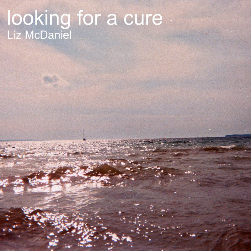 'looking for a cure' single by Liz McDaniel