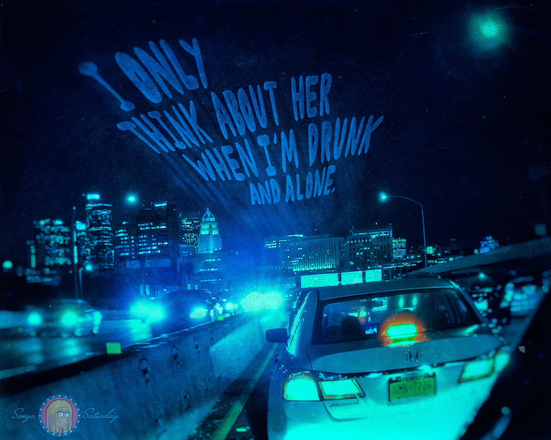 I Only Think About Her When I'm Drunk And Alone (2017)