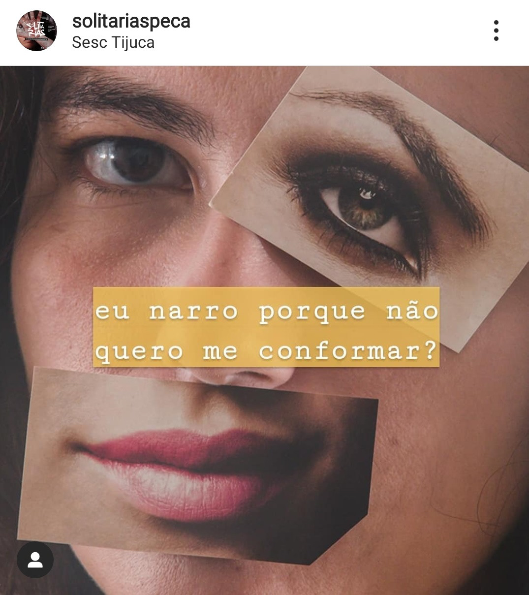 Post no Instagram da Peça "Solitárias"