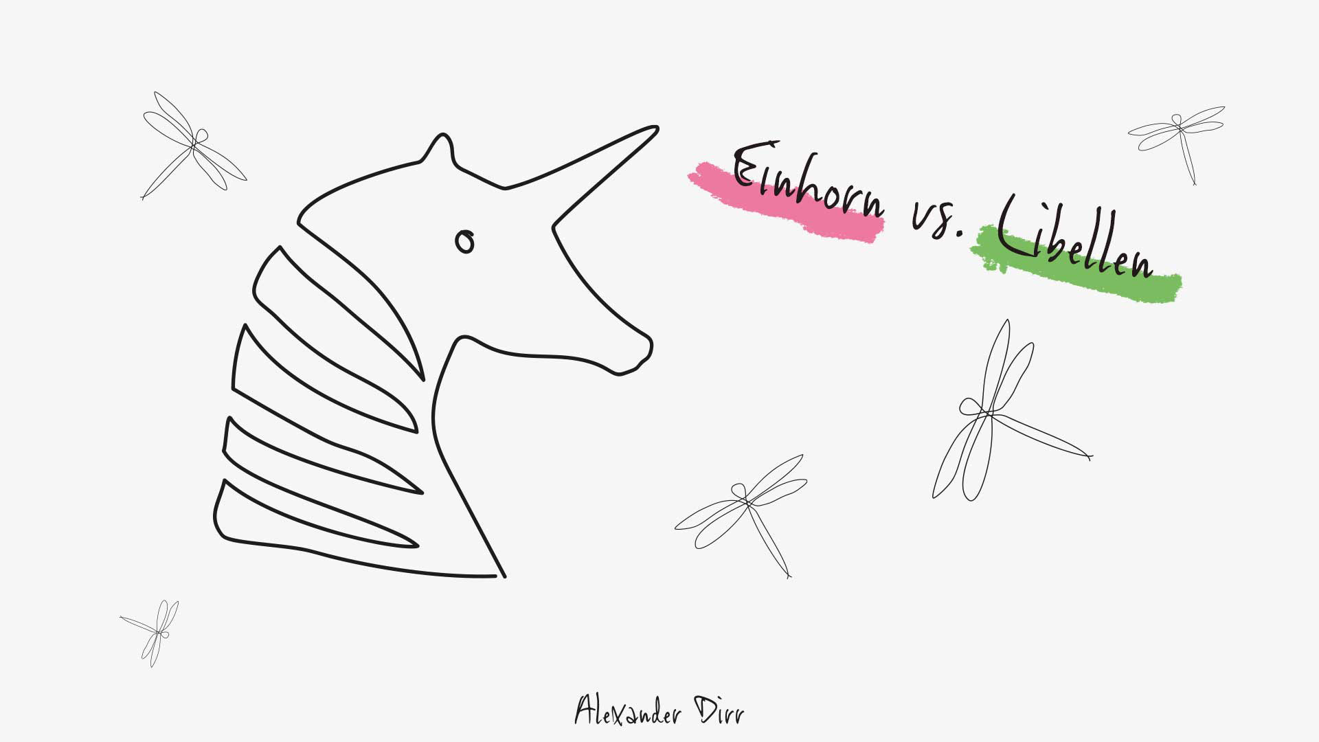 Einhorn vs Libellen