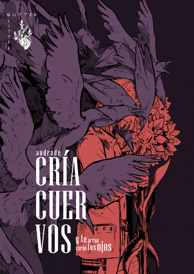 Cría Cuervos (Gutter Glitter)