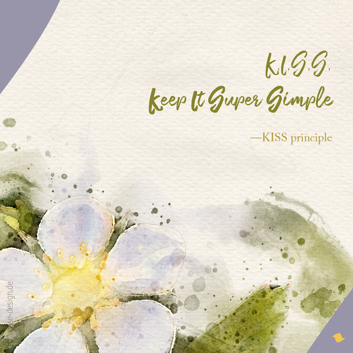K.I.S.S. Keep It Super Simple