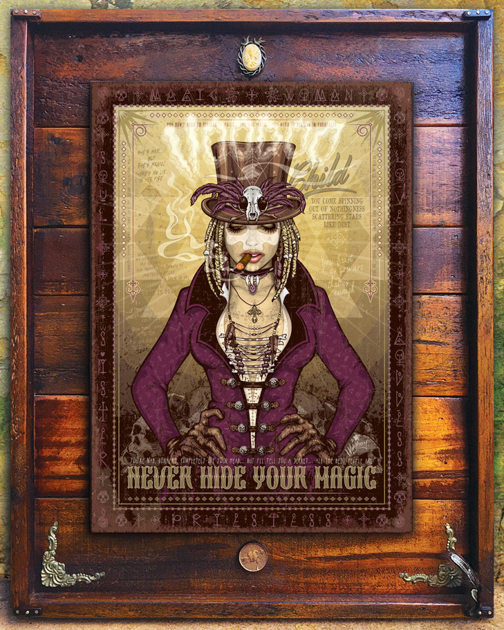 Art Piece - Never Hide Your Magic / Magic Woman / Priestess / Love Goddess / Soul Sister