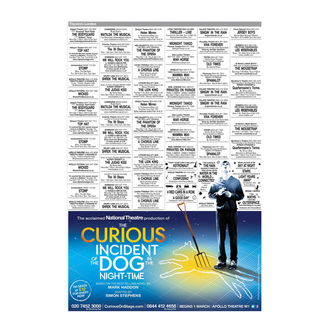 Classifieds 'break out' ad for The Curious Incident Of The Dog In The Night-Time - produced during my previous employment at AKA Promotions